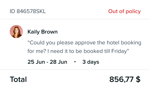 Travel policy approval section showing an out-of-policy request by Kaily Brown for a hotel booking, with the total amount displayed as $856.77 for the period from June 25 to June 28
