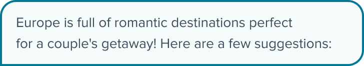 AI response introducing romantic travel destination suggestions in Europe for couples.